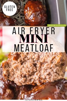 an air fryer mini meatloaf is shown with the words, air fryer mini meatloaf