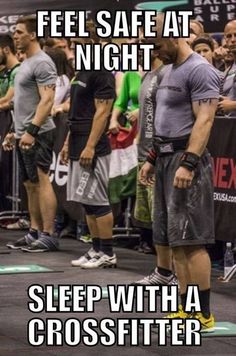 a group of men standing around each other in front of a crowd with text that reads, feel safe at night sleep with a crossfitter