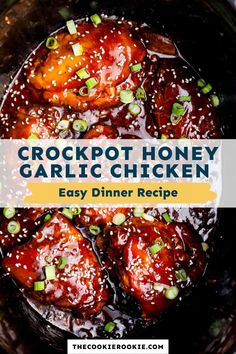 crockpot honey garlic chicken in a slow cooker with text overlay that reads crockpot honey garlic chicken easy dinner recipe