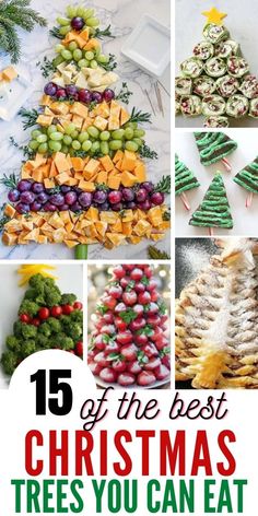 christmas tree made out of cookies and other holiday treats with text overlay that reads 15 of the best christmas trees you can eat