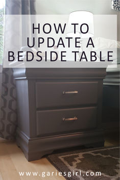 a bed side table with the words how to update a bedside table on it's top