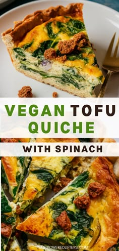 a plate with spinach quiche on it and the title overlay reads, vegan tofu quiche with spinach