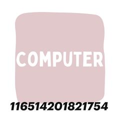 the words computer are written in white on a light pink background with black and white letters