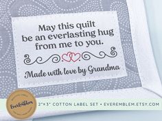 a cross stitch pattern with the words may this quilt be an everlasting hug from me to you made with love by grandma