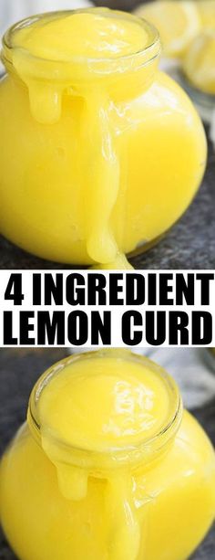 four ingredient lemon curd recipe in glass jars with text overlay that reads, 4 ingredient lemon curd