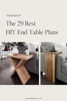 the 29 best diy end table plans for your living room and dining room area