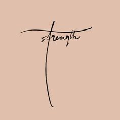 the word strength written in cursive writing on a pink background with black ink