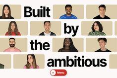 a group of people with the words built by the ambitious