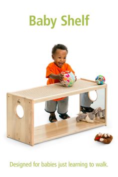 the baby shelf is designed for babies just learning to walk and play with their toys