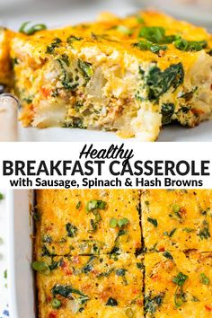 healthy breakfast casserole with sausage, spinach and hash browns in a white dish