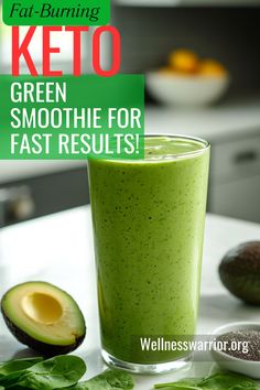 green smoothie for fast results with avocado and spinach on the side