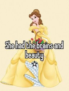 a woman in a yellow dress that says she had the brain and beauty