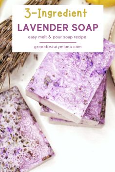 lavender soap recipe with text overlay that reads 5 ingredient lavender soap