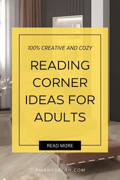 the words reading corner ideas for adults read more