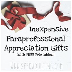 an image of a gift card with the words expensive paraproesional appreciation gifts