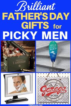 fathers day gifts for picky men from the dollar to $ 1, 000 and more