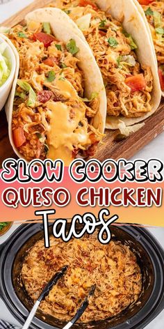 slow cooker quesadilla chicken tacos with text overlay that reads slow cooker queso chicken tacos