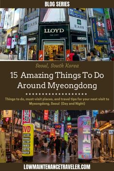 Are you looking for amazing things to do around Myeongdong and Jung District in Seoul? Checkout the 15 fun things to do and must-visit places around the number one tourist center in Seoul. Namsan Tower, Tourist Center, Visit Places