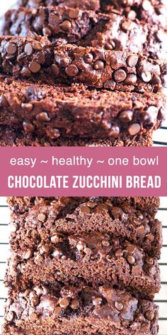 chocolate zucchini bread on a cooling rack with the words easy healthy one bowl chocolate zucchini bread