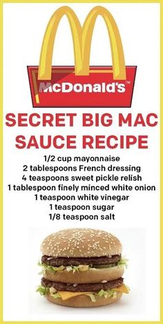 an advertisement for a mcdonald's secret big mac sauce recipe