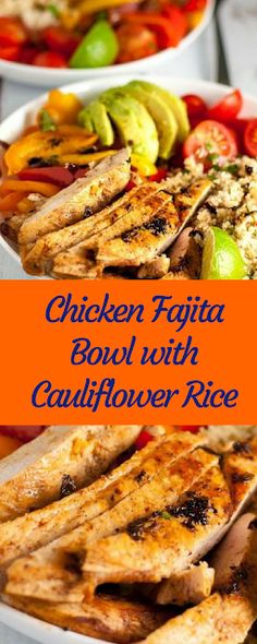 chicken fajita bowl with cauliflower rice is shown in three different bowls