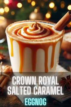an eggnog drink is garnished with caramel and cinnamon