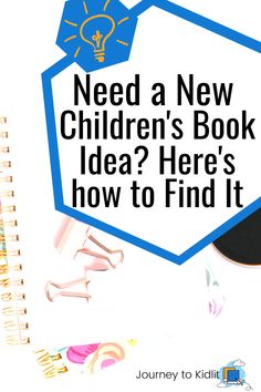 a book with the title need a new children's book idea? here's how to find it