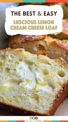 the best and easy luscious lemon cream cheese loaf is made with only three ingredients