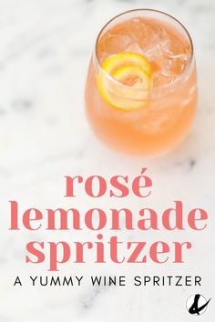 the cover of rose lemonade spritzer, with a glass filled with ice