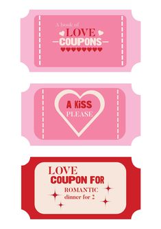 love coupon for valentine's day is shown in three different colors and sizes