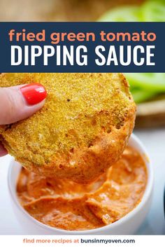 fried green tomato dipping sauce in a white bowl with a hand holding it up to the camera