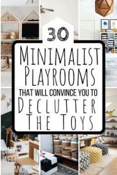 the cover of 30 minimalist playrooms that will convene you to declutter the toys