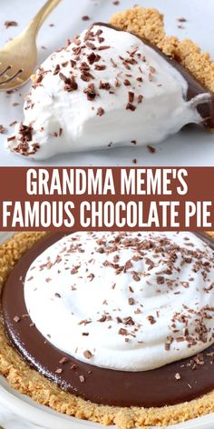 there is a chocolate pie with whipped cream on top and the words grandma meme's famous chocolate pie