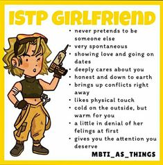 Istp Personality Girlfriend, Esfp Girlfriend, Mbti Girlfriend, Isfp Girlfriend, Enfp X Istp Relationship, Enfp Girlfriend, Istp Facts, Istp Aesthetic, Isfp Relationships