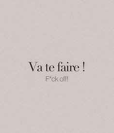 a black and white photo with the words vate faire f k off