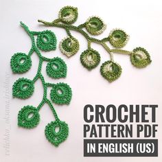 the crochet pattern is in english and has green leaves with white dots on them