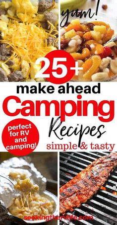 the 25 best camping recipes to make ahead and cook in your camper's kitchen