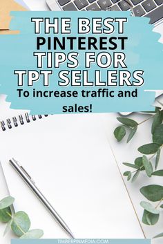 the best pinterest tips for tpt sellers to increase traffic and sales