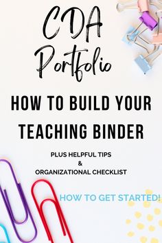 the title for how to build your teaching binder with colorful clips and paper clips