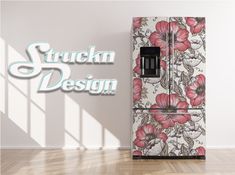 a white refrigerator with red flowers on it and the words stuck in design above it