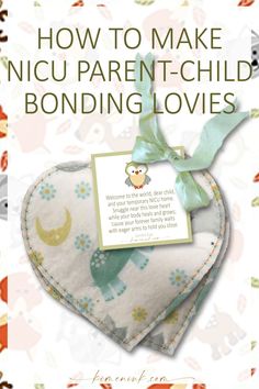 two baby bibs with the words how to make nicu parent - child bonding loves