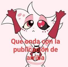 an image of a cartoon character with the words queondada con la publication de arbia