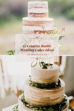 a wedding cake with greenery on top and the words creative rustic wedding cakes ideas