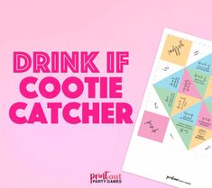 the drink if cootie catcher game is shown on a pink background with text