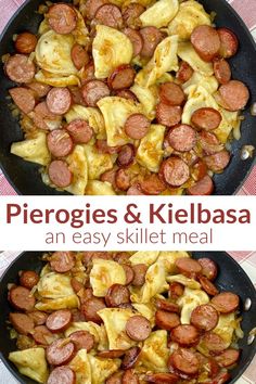 Collage of skillet full of perogies and kielbasa Pierogies And Sausage Recipes, Dinner With Pierogies, Easy Dinner With Kielbasa, Mini Pierogies And Kielbasa, Perogies Meal Ideas, Things To Make With Smoked Sausage, Smoked Sausage Meal Ideas, Perogies Kielbasa Recipe, Dinners With Perogies