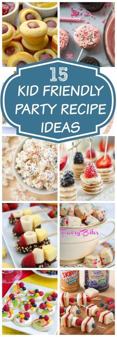 kid friendly party recipe ideas for kids