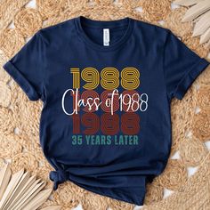 a t - shirt that says class of 1989, 35 years later on the front