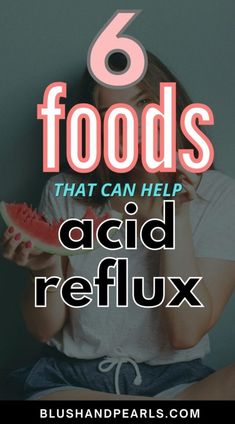 Six Foods That Can Help Get Rid Of Acid Reflux - Acidic Stomach Remedies, Foods For Acidic Stomach, Healthy Non Acidic Meals, Foods That Help With Heart Burn, What To Eat With Gerd Reflux Diet, Acid Reflux Diet Breakfast, High Acid Foods To Avoid, Recipes For Reflux Diet, Refluxogenic Diet