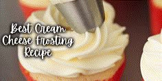 cupcakes with white frosting being piped into the icing for best cream cheese frosting recipe