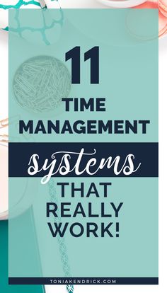 the words 11 time management systems that really work